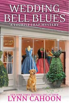 Wedding Bell Blues (A Tourist Trap Mystery Book 13) Wedding Bell Blues (A Tourist Trap Mystery Book 13)