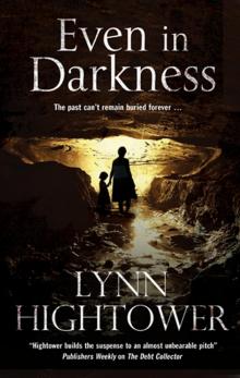 Even In Darkness--An American Murder Mystery Thriller