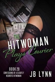 Maggie Lee | Book 29 | The Hitwoman Plays Courier