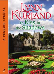 To Kiss in the Shadows To Kiss in the Shadows