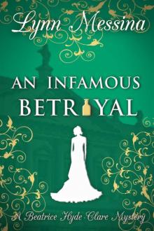 An Infamous Betrayal An Infamous Betrayal
