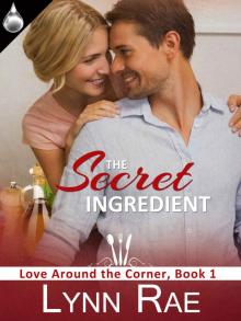 The Secret Ingredient (Love Around the Corner)