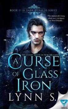 A Curse Of Glass And Iron (Dark Heralds Book 2)