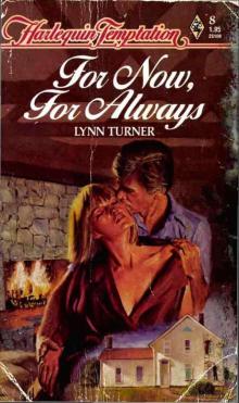 For Now, for Always