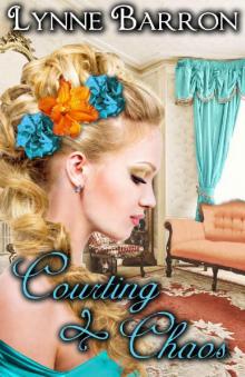 Courting Chaos (Dunaway's Daughters Book 2)