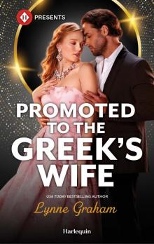 Promoted to the Greek's Wife