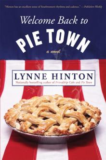 Welcome Back to Pie Town