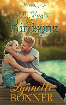 Soft Kisses and Birdsong (Riversong Book 2)
