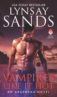 Argeneau 30 - Vampires Like It Hot