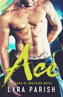 Ace (Band of Brothers #1)