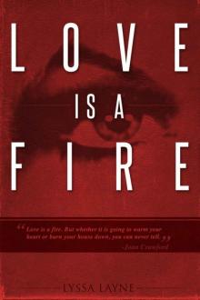 Love is a Fire