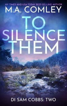 To Silence Them (DI Sam Cobbs Book 2)