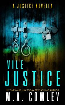Vile Justice: A Justice series novella