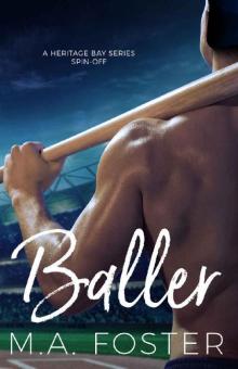 Baller (Heritage Bay Series Book 5) Baller (Heritage Bay Series Book 5)