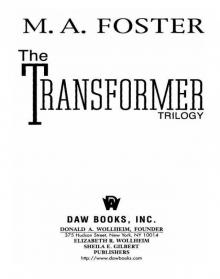 The Transformer Trilogy The Transformer Trilogy
