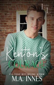 Kenton's Courage (Leashes and Love Book 2)