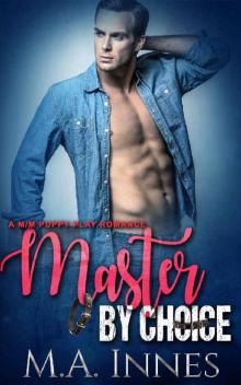 Master By Choice