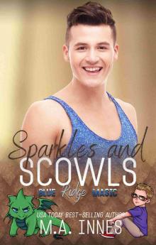 Sparkles and Scowls (Blue Ridge Magic Book 3)