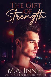 The Gift of Strength