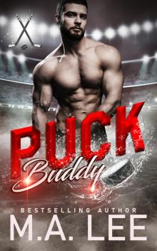 Puck Buddy: A Hockey Romance (Puck Me Series Book 2) Puck Buddy: A Hockey Romance (Puck Me Series Book 2)