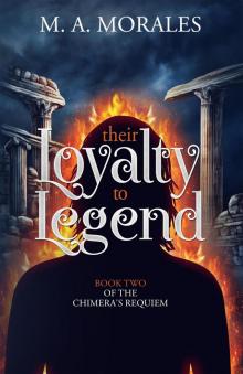 Their Loyalty to Legend