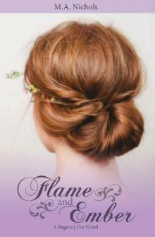 Flame and Ember (Regency Love Book 1)