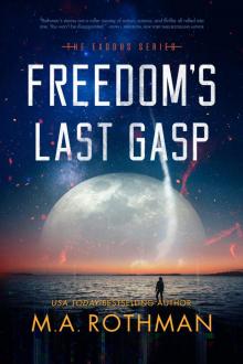 Freedom's Last Gasp