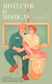 Mistletoe and Mishigas (Teachers in Love)