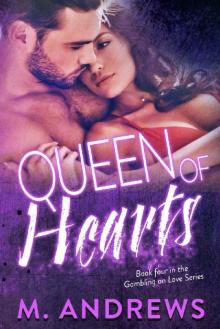 Queen of Hearts (Gambling on Love Series Book 4) Queen of Hearts (Gambling on Love Series Book 4)