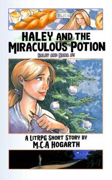 Haley and the Miraculous Potion (Haley and Nana Book 5)