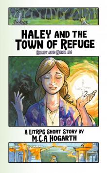 Haley and the Town of Refuge (Haley and Nana Book 6)