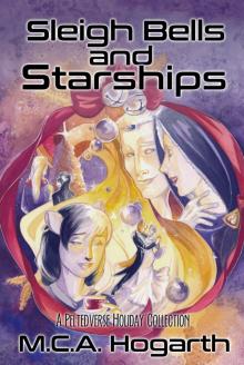 Sleigh Bells and Starships: A Peltedverse Holiday Collection
