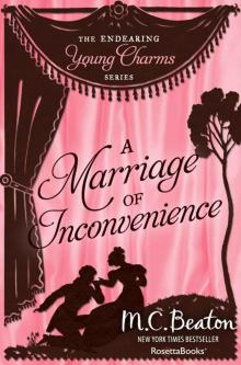 A Marriage of Inconvenience (Endearing Young Charms Book 5)