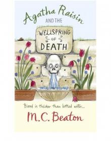 Agatha Raisin 07 (1998) - The Wellspring of Death