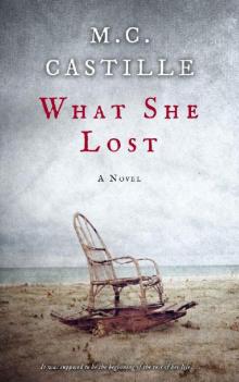 What She Lost (The Tide is Rising Book 2)