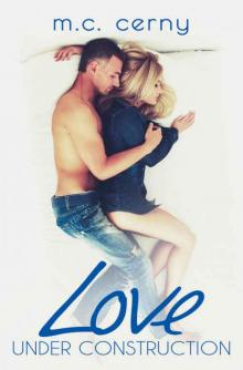 Love Under Construction (Love By Design Book 1) Love Under Construction (Love By Design Book 1)