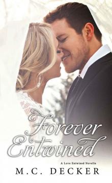 Forever Entwined Forever Entwined