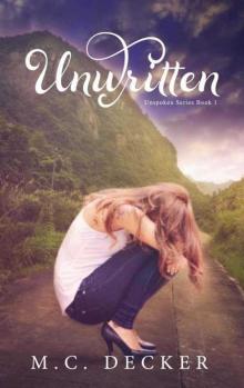 Unwritten (The Unspoken Series Book 1) Unwritten (The Unspoken Series Book 1)