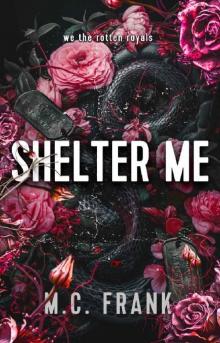 Shelter Me: A Royal Bodyguard Romance Standalone Shelter Me: A Royal Bodyguard Romance Standalone