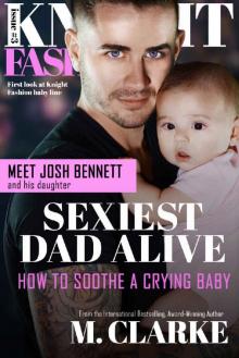 Sexiest Dad Alive (Knight Fashion Book 3) Sexiest Dad Alive (Knight Fashion Book 3)