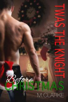 Twas The Knight Before Christmas (Something Great #3.5) Twas The Knight Before Christmas (Something Great #3.5)