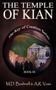 The Key of Creation: Book 03 - The Temple of Kian