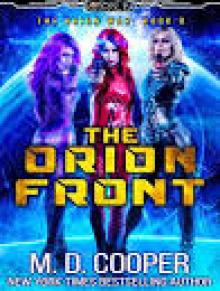 The Orion Front - A Hard Military Space Opera Adventure (Aeon 14: The Orion War Book 9)