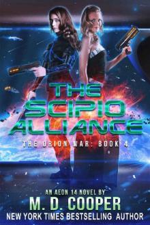 The Scipio Alliance_A Military Science Fiction Space Opera Epic