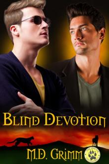 Blind Devotion (The Shifter Chronicles 3) Blind Devotion (The Shifter Chronicles 3)