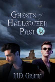 Ghosts of Halloween Past (A Shifter Chronicles Story, Sequel to Blind Devotion) Ghosts of Halloween Past (A Shifter Chronicles Story, Sequel to Blind Devotion)