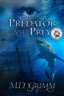 Predator and Prey (The Shifter Chronicles 9) Predator and Prey (The Shifter Chronicles 9)
