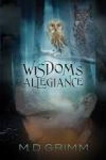 Wisdom's Allegiance Wisdom's Allegiance