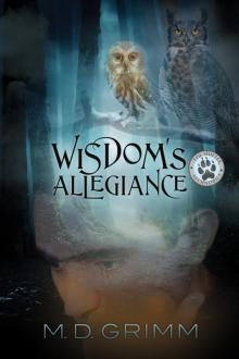 Wisdom's Allegiance (The Shifter Chronicles 13) Wisdom's Allegiance (The Shifter Chronicles 13)