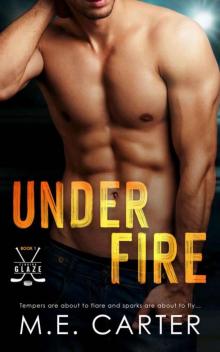Under Fire: A Florida Glaze Hockey Romance